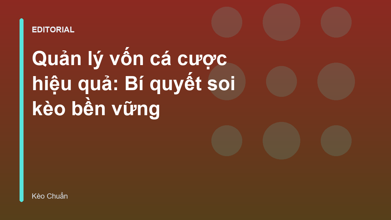 Biểu đồ quản lý vốn cá cược thông minh